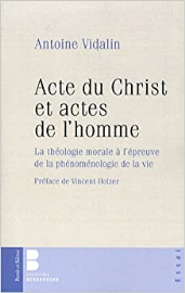 acte du christ et actes de l homme